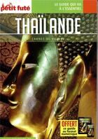 Couverture du livre « Carnet de voyage : Thaïlande » de Collectif Petit Fute aux éditions Le Petit Fute