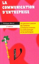 Couverture du livre « Communication D'Entreprise ; 2e Edition » de Philippe Morel aux éditions Vuibert