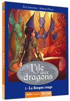 Couverture du livre « La saga des dragons - cycle 2 : l'île aux dragons Tome 2 : le borgne rouge » de Eric Sanvoisin et Jeremie Fleury aux éditions Auzou