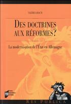 Couverture du livre « Des doctrines aux réformes ? ; la modernisation de l'Etat en Allemagne » de Valerie Lozac'H aux éditions Pu De Rennes