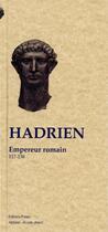 Couverture du livre « Hadrien ; empereur romain 117-138 » de  aux éditions Paleo