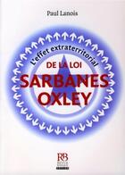Couverture du livre « L'effet extraterritorial de la loi Sarbanes-Oxley » de Lanois Paul aux éditions Revue Banque