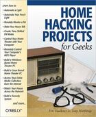 Couverture du livre « Home hacking projects for geeks » de Eric Faulkner aux éditions O Reilly & Ass