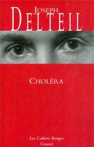 Couverture du livre « Choléra » de Joseph Delteil aux éditions Grasset Et Fasquelle
