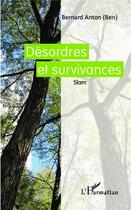 Couverture du livre « Désordres et survivances » de Bernard Ben Anton aux éditions L'harmattan