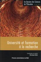 Couverture du livre « Universite et formation a la recherche » de Fijalkow Jacque aux éditions Pu Du Midi