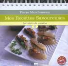 Couverture du livre « Mes Recettes Savoureuses ; Le Lutrin De Cuisine » de Pierre Marchesseau aux éditions Archipel