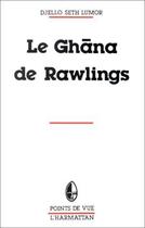 Couverture du livre « Le ghana de Rawlings » de Djello Seth Lumor aux éditions L'harmattan
