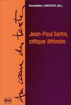 Couverture du livre « Jean-paul sartre, critique litteraire » de Noureddine Lamouchi aux éditions Academia