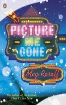 Couverture du livre « Picture Me Gone » de Meg Rosoff aux éditions Penguin Books Ltd Digital