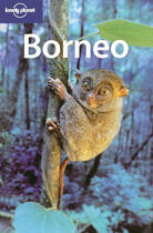 Couverture du livre « Borneo » de Rowthorn Chris aux éditions Lonely Planet France