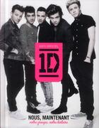 Couverture du livre « One direction ; nous maintenant » de One Direction aux éditions Editions De L'homme