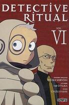 Couverture du livre « Detective ritual Tome 6 » de Eiji Otsuka et Chizu Hashii aux éditions Pika