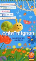 Couverture du livre « CREA MIGNON » de Chonchon/Chiodo aux éditions Cerf Volant