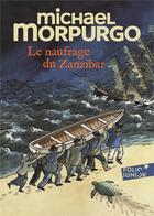 Couverture du livre « Le naufrage du Zanzibar » de Michael Morpurgo aux éditions Gallimard-jeunesse
