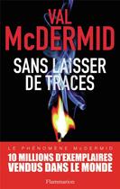 Couverture du livre « Sans laisser de traces » de Val McDermid aux éditions Flammarion