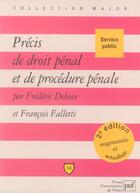 Couverture du livre « Precis de droit penal et de procedure penale 2eme edition » de Debove Frederic / Fa aux éditions Puf