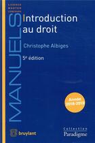 Couverture du livre « Introduction au droit (5e édition) » de Christophe Albiges aux éditions Bruylant