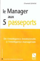 Couverture du livre « Le manager aux 5 passeports » de Chantal Gensse aux éditions Esf