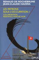 Couverture du livre « Patrons Sous L'Occupation T 2 » de Hazera-Rochebrune aux éditions Odile Jacob
