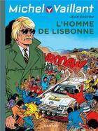 Couverture du livre « Michel Vaillant Tome 45 : l'homme de Lisbonne » de Jean Graton aux éditions Dupuis
