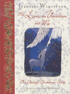 Couverture du livre « THE LION, THE UNICORN AND ME - THE DONKEY''S CHRISTMAS STORY » de Jeanette Winterson aux éditions Scholastic