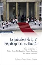 Couverture du livre « Le président de la Ve République et les libertés » de  aux éditions Cnrs