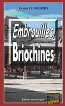 Couverture du livre « Embrouilles briochines » de Le Bourhis aux éditions Bargain