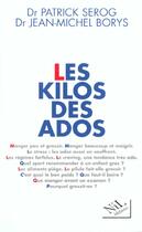 Couverture du livre « Les kilos des ados » de Serog/Borys aux éditions Nil