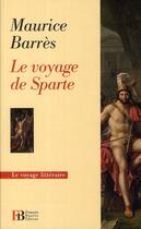 Couverture du livre « Le voyage à Sparte » de Maurice Barres aux éditions Les Peregrines
