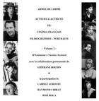 Couverture du livre « Acteurs & actrices du cinéma français : filmographies, portraits t.2 ; d'Anémone à Yassine Azzouz » de Armel De Lorme aux éditions Aide-memoire