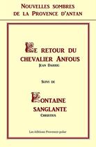 Couverture du livre « Le retour du chevalier Anfous ; fontaine sanglante » de Darrig/Christius aux éditions Provence-polar