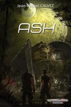 Couverture du livre « Ash » de Jean-Michel Calvez aux éditions Atria