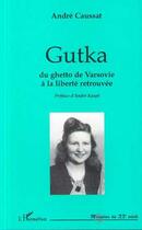Couverture du livre « GUTKA » de André Caussat aux éditions L'harmattan