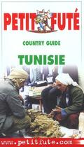 Couverture du livre « Tunisie, le petit fute » de Collectif Petit Fute aux éditions Le Petit Fute