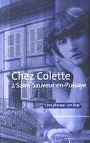 Couverture du livre « Chez Colette à St Sauveur en Puisaye » de Marie-Noelle Duval-Demarre aux éditions Editions Lunes