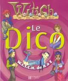 Couverture du livre « Le dico de witch » de  aux éditions Le Livre De Poche Jeunesse