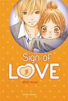 Couverture du livre « Sign of love Tome 3 » de Maki Usami aux éditions Soleil