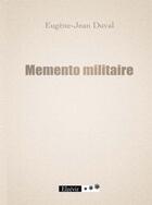 Couverture du livre « Memento militaire » de Eugene-Jean Duval aux éditions Elzevir