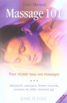 Couverture du livre « Massage 101 » de Morand Gilles aux éditions Un Monde Different