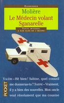 Couverture du livre « Medecin Volant Sganarelle » de Moliere aux éditions Pocket