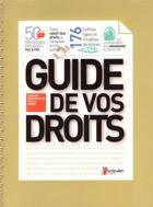 Couverture du livre « Guide de vos droits logement, consommation, famille, argent » de  aux éditions Le Particulier