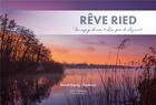 Couverture du livre « Rêve Ried : Un voyage de rêve » de Benoît Koenig aux éditions Id