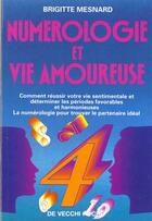 Couverture du livre « Numerologie et vie amoureuse » de Mesnard aux éditions De Vecchi