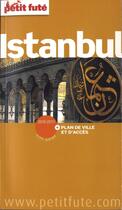 Couverture du livre « Istanbul (édition 2010) » de Collectif Petit Fute aux éditions Le Petit Fute