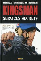 Couverture du livre « Kingsman - services secrets t.1 » de Mark Millar et Dave Gibbons aux éditions Panini