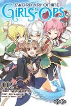Couverture du livre « Sword Art Online - girls'Ops Tome 2 » de Reki Kawahara et Neko Nekobyou aux éditions Ototo