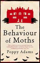 Couverture du livre « The behaviour of moths » de Poppy Adams aux éditions Virago