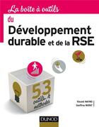 Couverture du livre « La boîte à outils ; du développement durable et de la RSE ; 53 outils et méthodes » de Vincent Maymo et Geoffroy Murat aux éditions Dunod