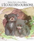 Couverture du livre « L'école des oursons » de Firth Barbara / Wall aux éditions Ecole Des Loisirs